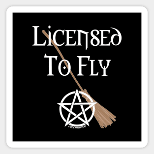 Licensed to Fly Wiccan Pagan Halloween Cheeky Witch Magnet